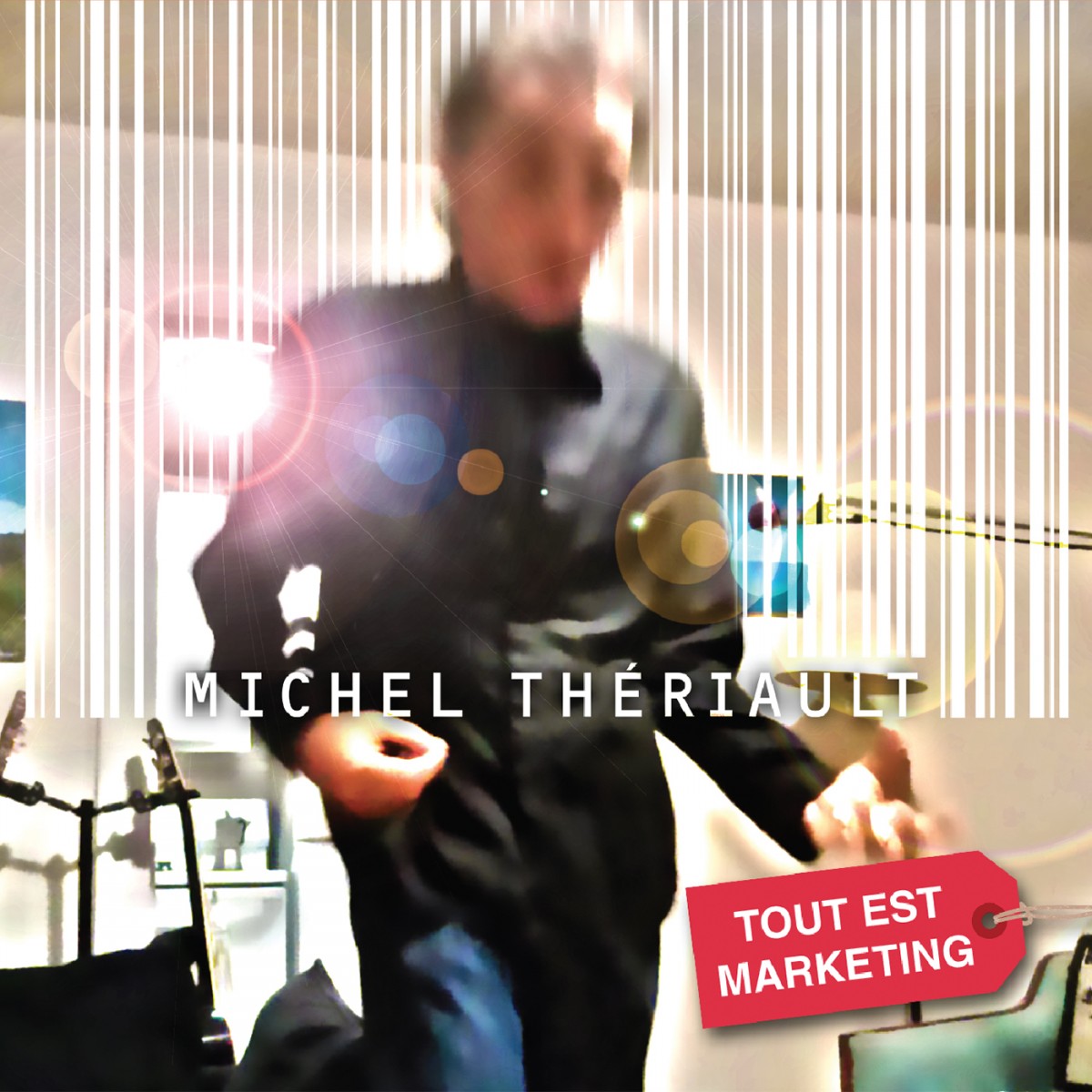Michel Thériault - Tout est marketing