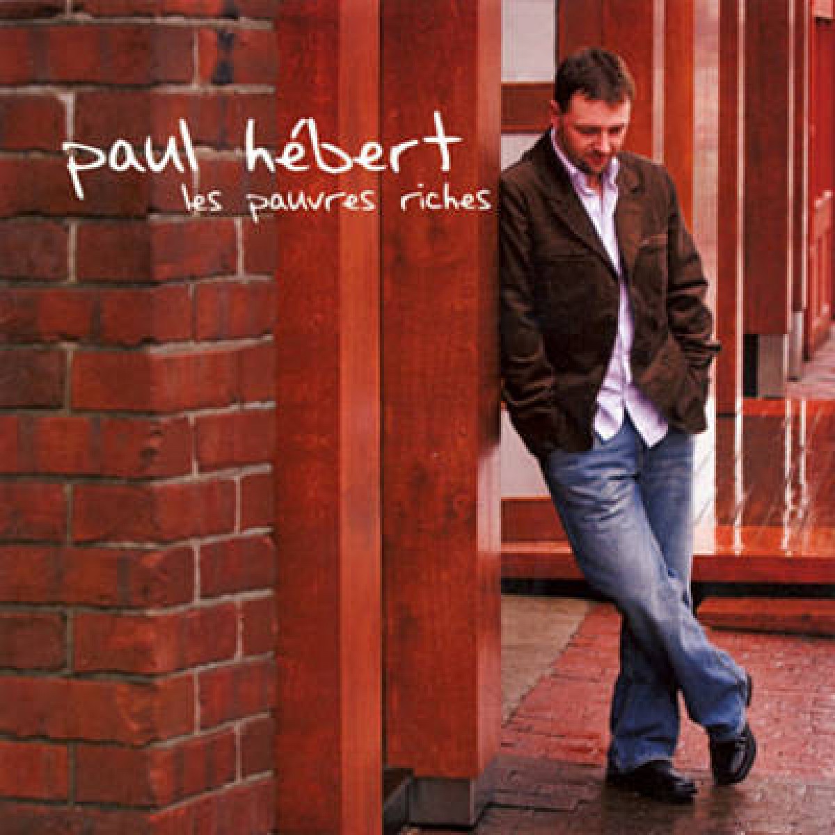 Paul Hébert - Les pauvres riches