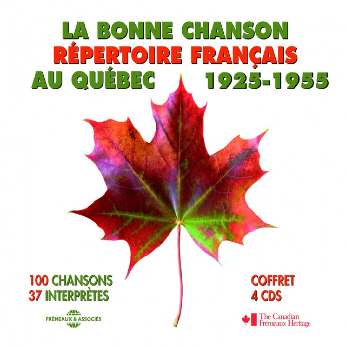 La bonne chanson Répertoir Français au Québec 1925-1955