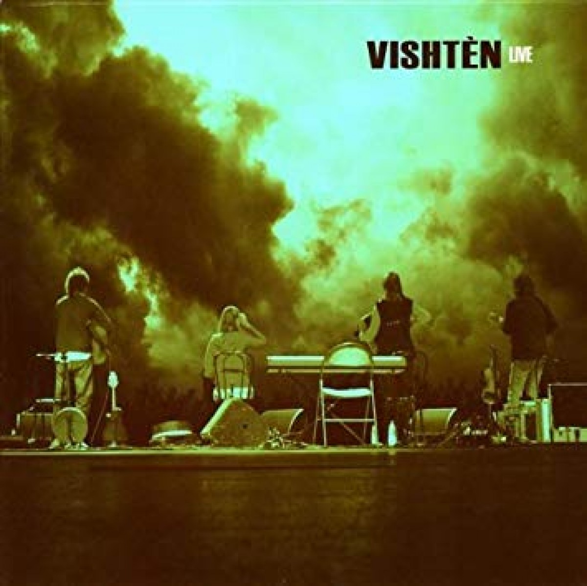 Vishtèn =Live