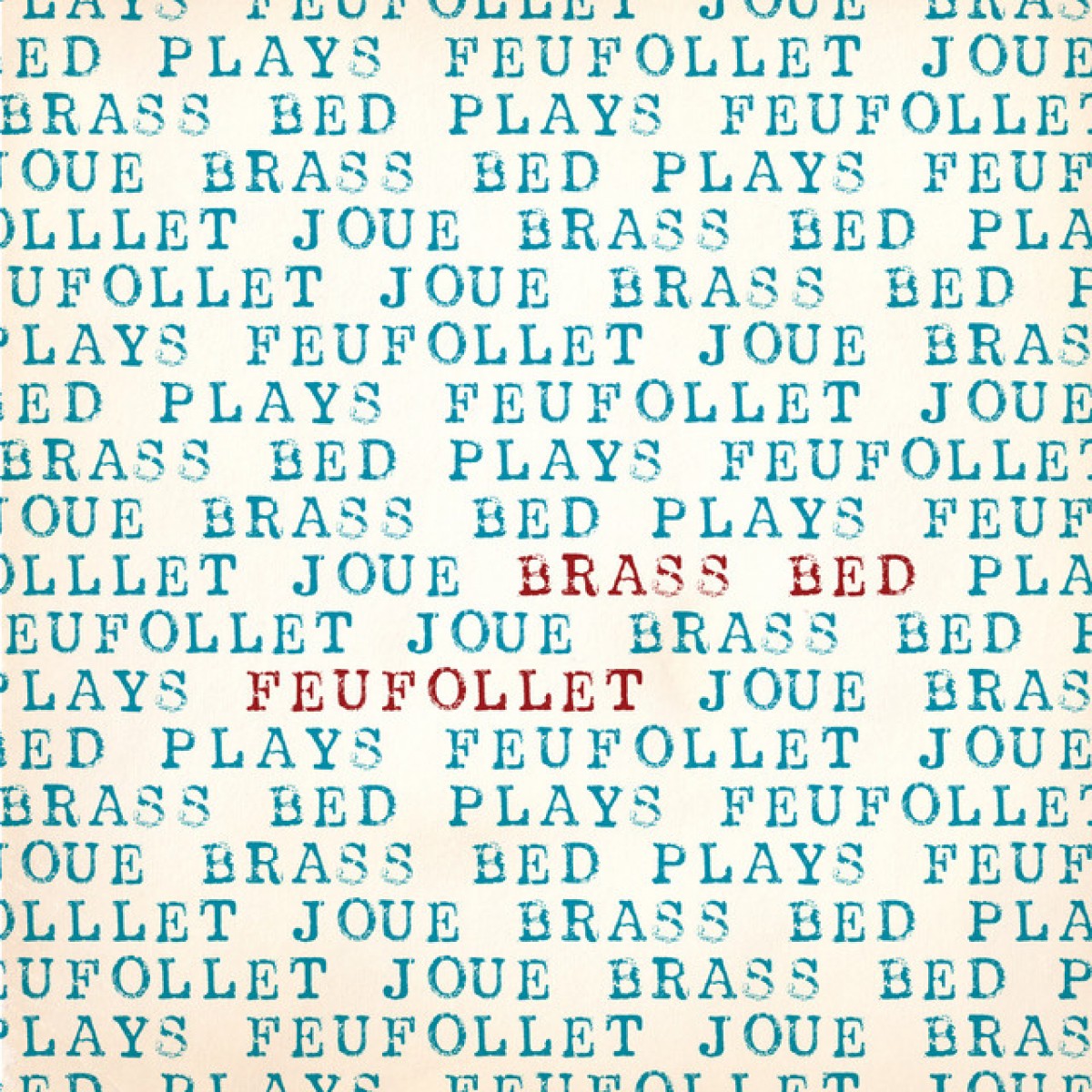 Brass Bed et Feufollet - The Color Sessions