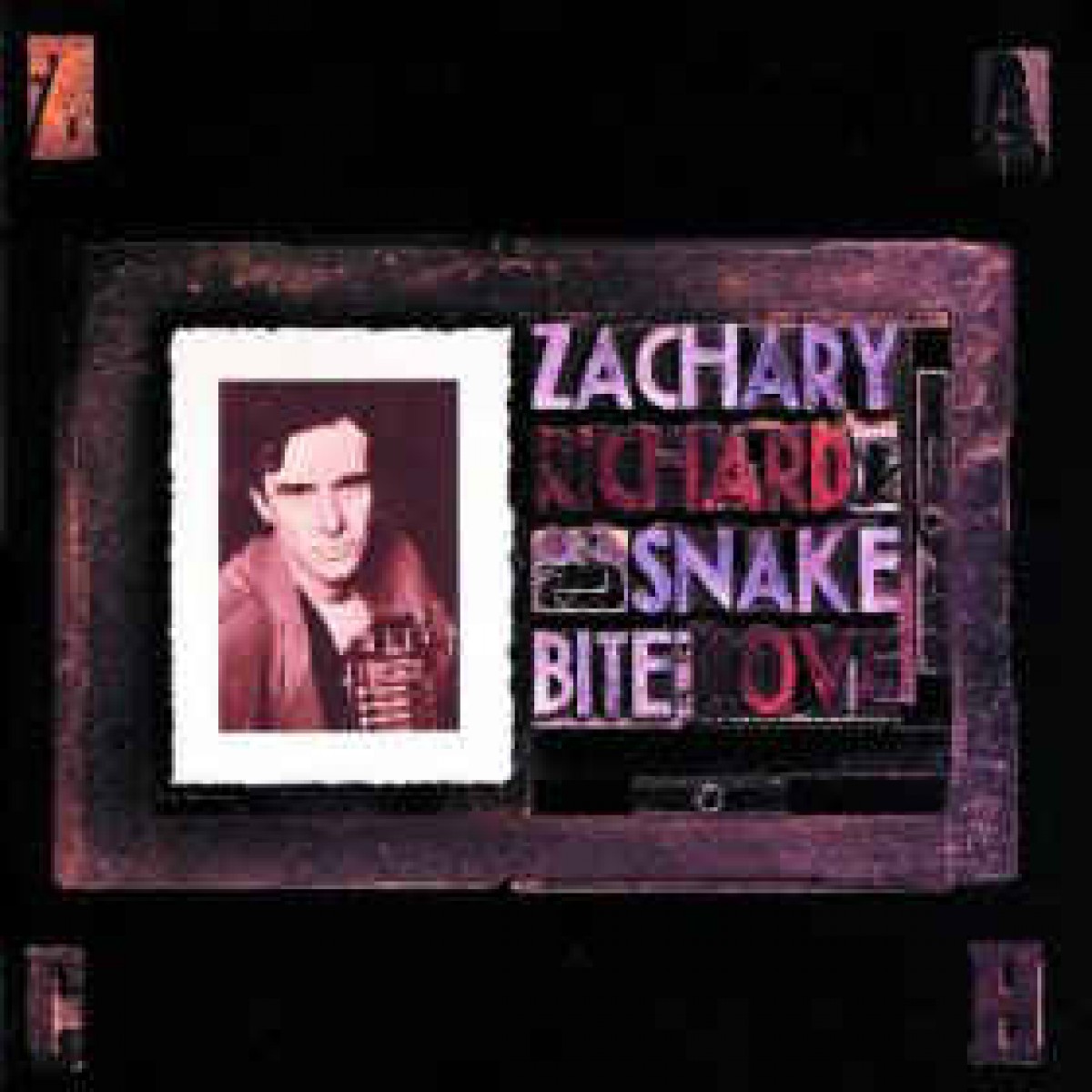 Zachary Richard - Snake Bite Love