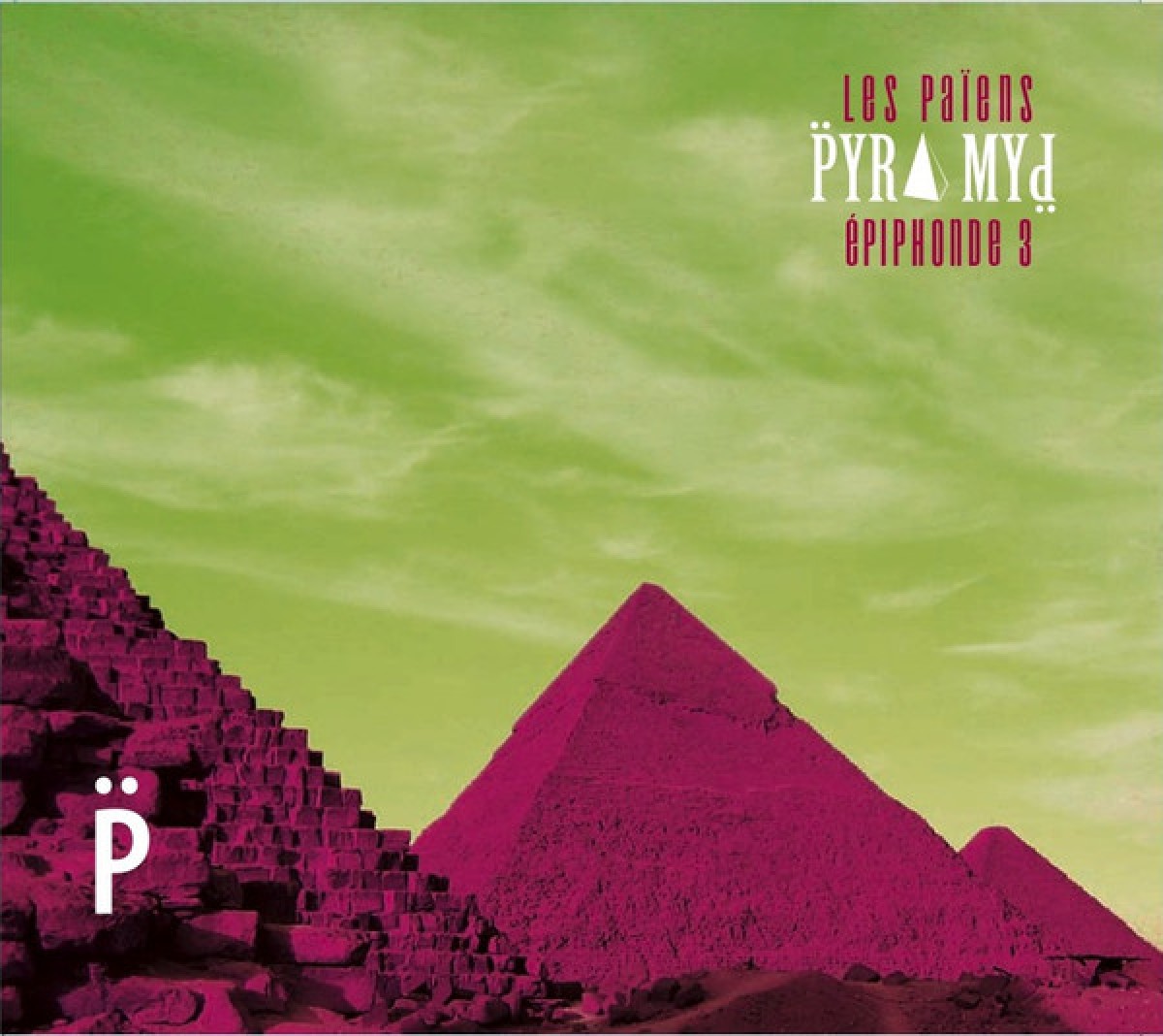 Les Païens - Pyramyd: Épiphonde 3