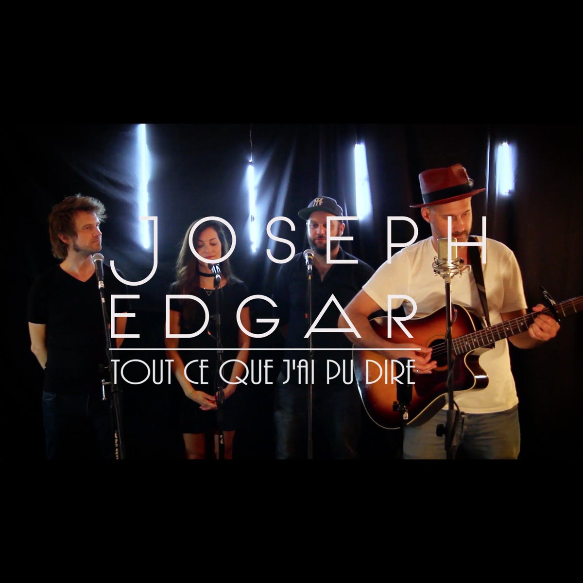 Joseph Edgar - Tout ce que j'ai pu dire (acoustique)