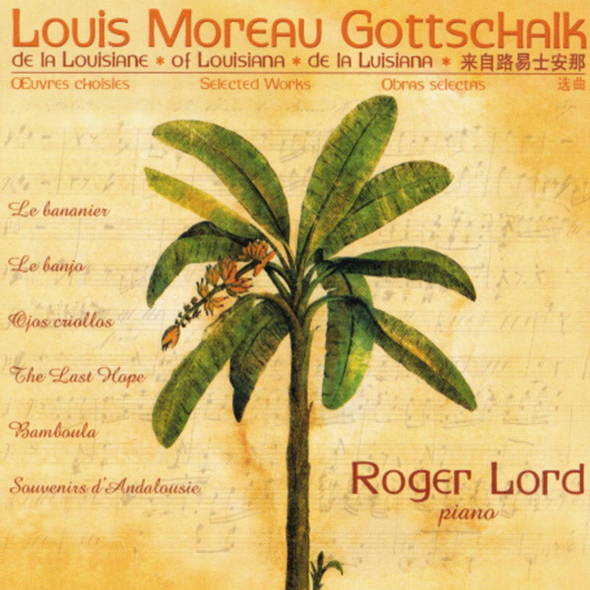 Roger Lord - Louis Moreau Gottschalk
