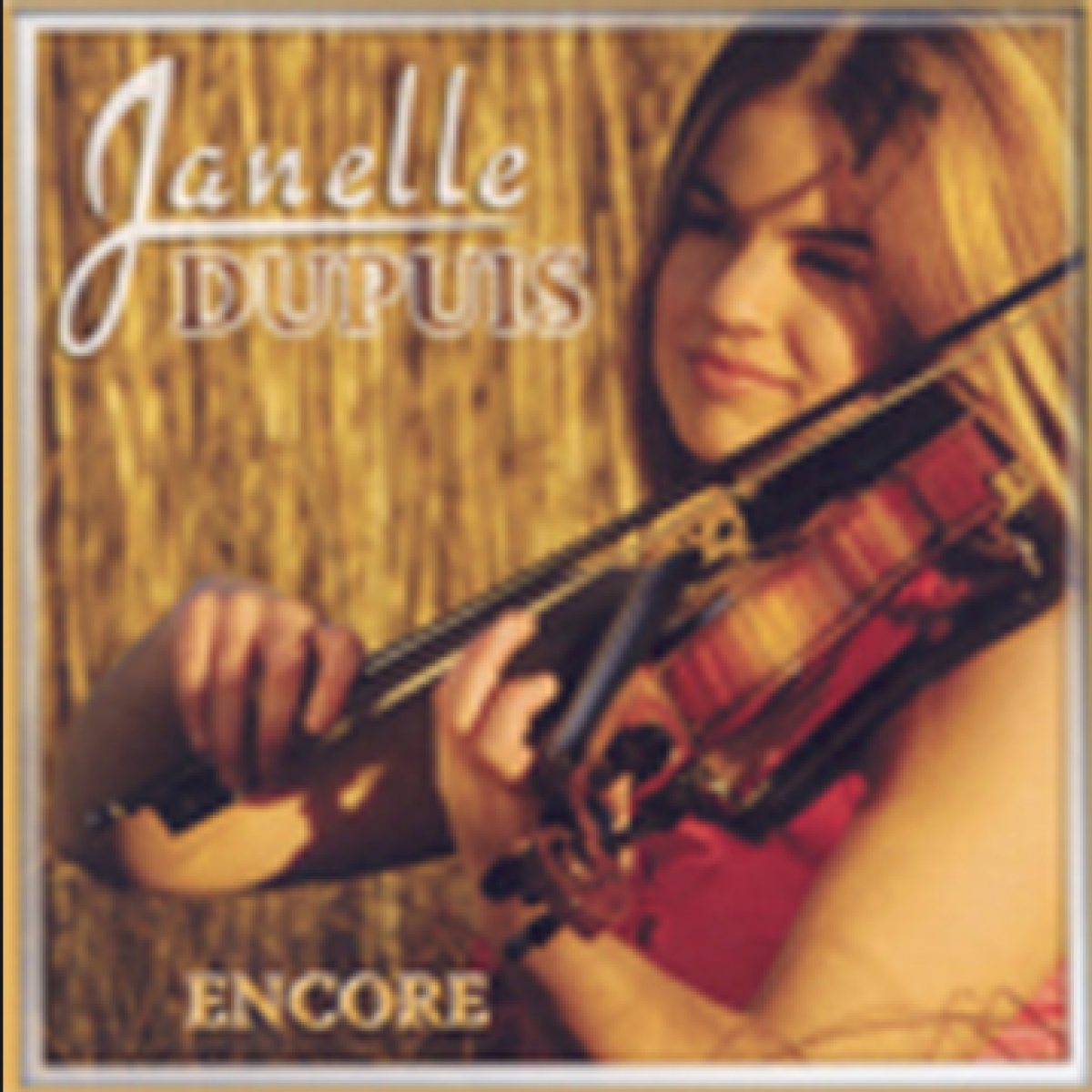 Janelle Dupuis - Encore