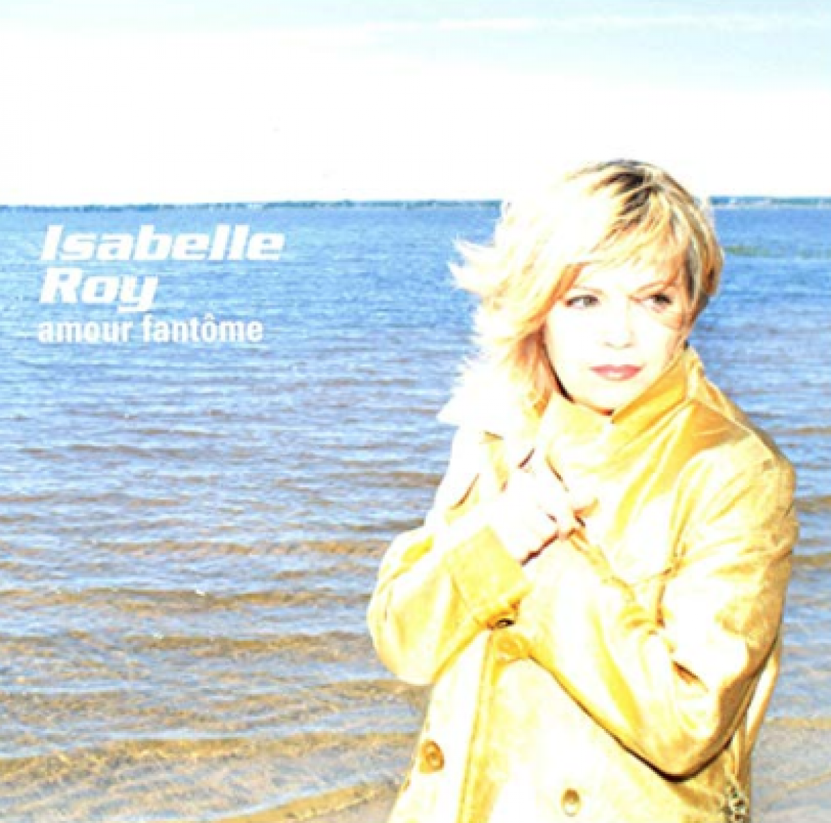 Isabelle Roy - Amour Fantôme