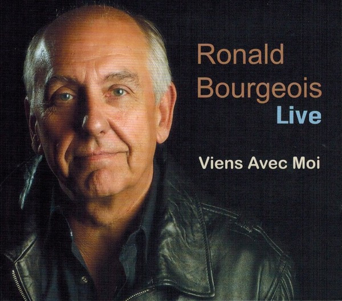 Ronald Bourgeois - Viens Avec Moi