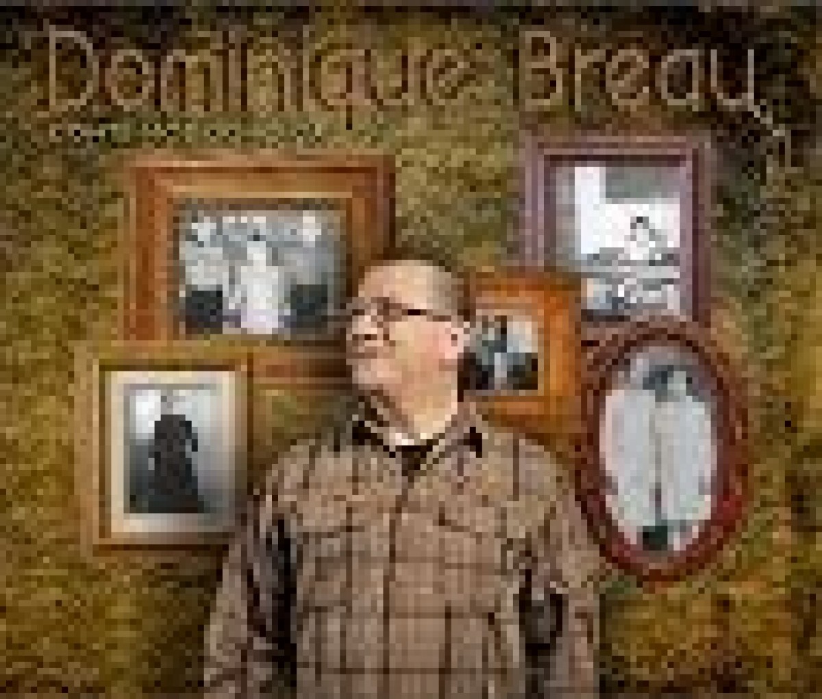 Dominique Breau- Conte-moi donc ça