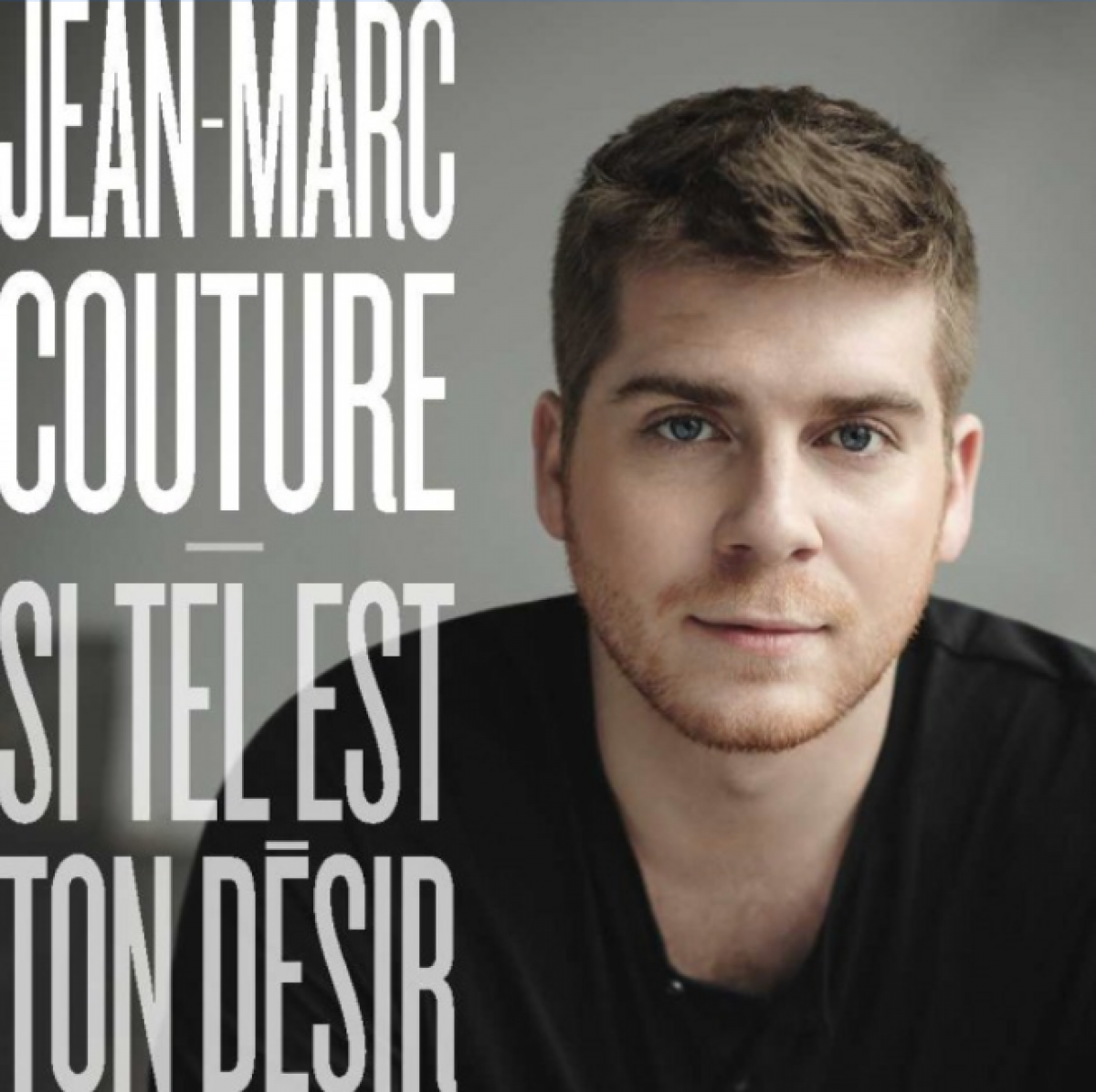 Jean-Marc Couture - Si tel est ton désir