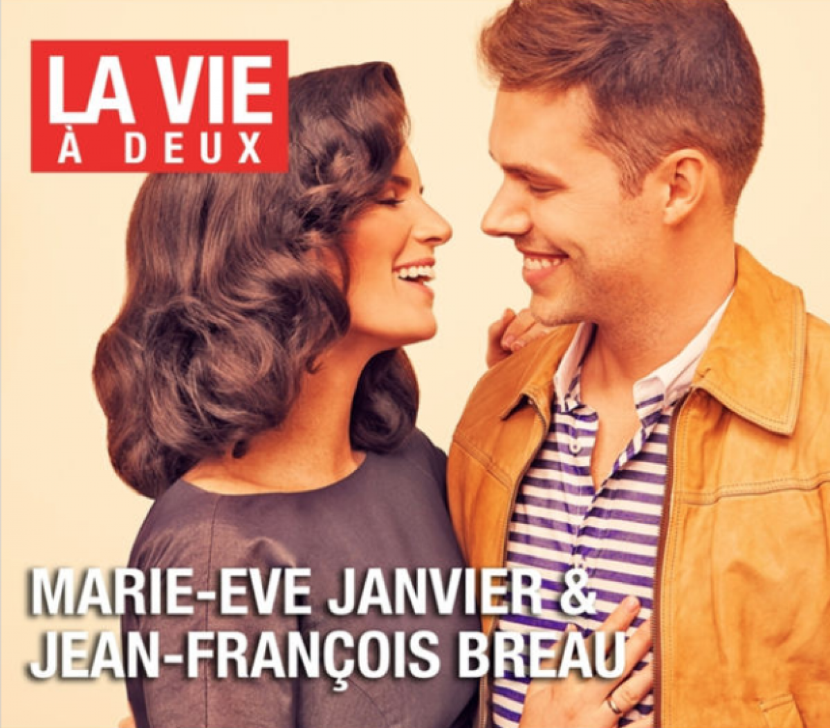 Marie-Ève Janvier & Jean-François Breau - La vie à deux