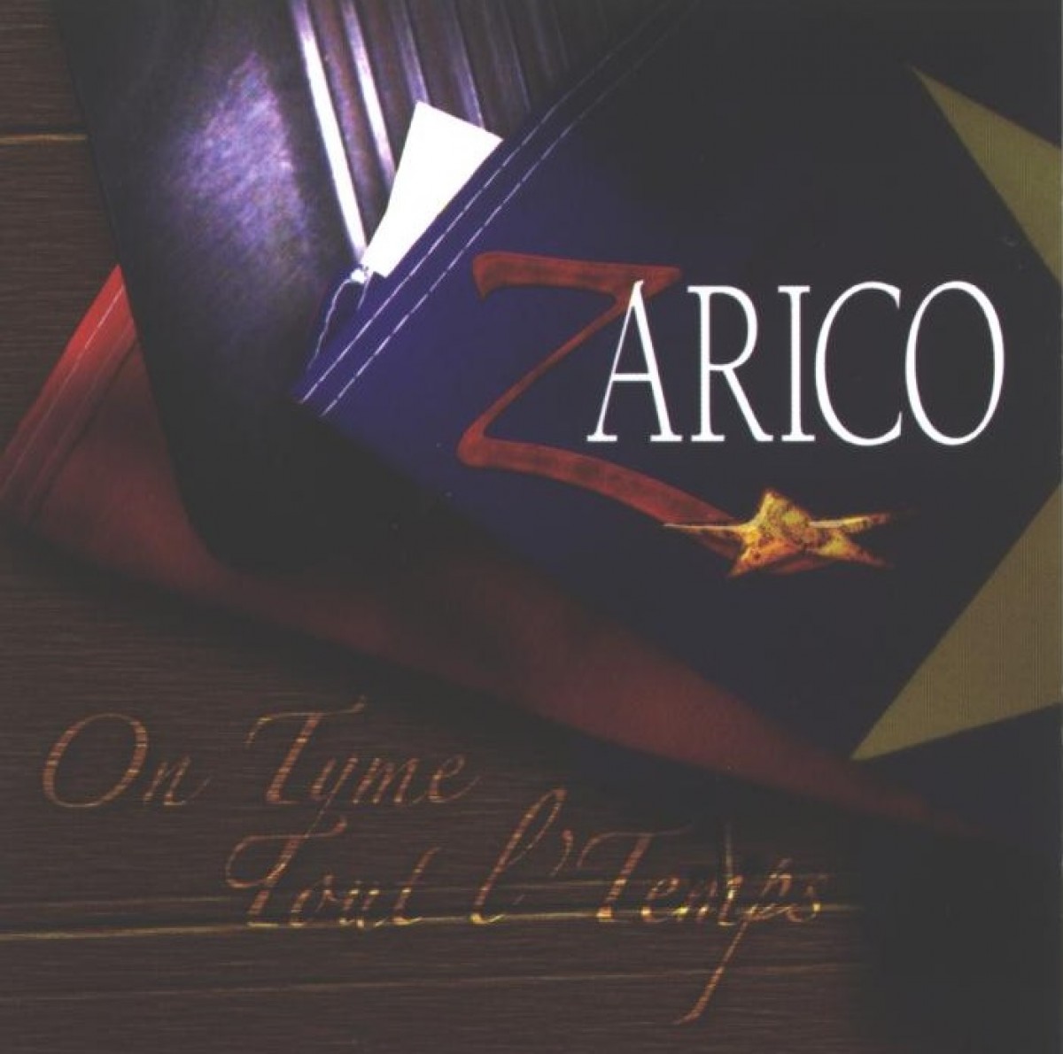 Zarico - On tyme tout l'temps