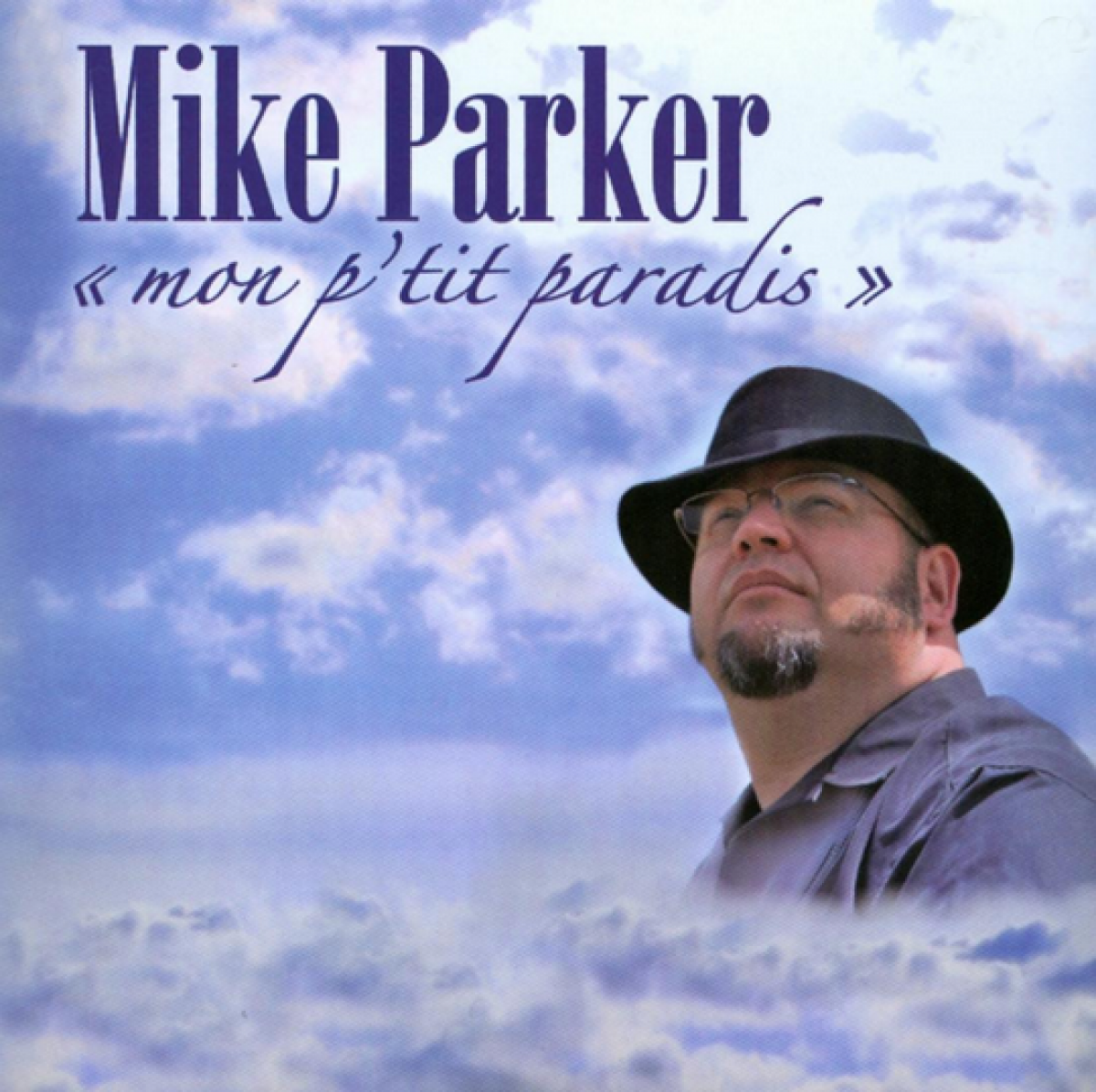 Mike Parker - Mon p'tit paradis