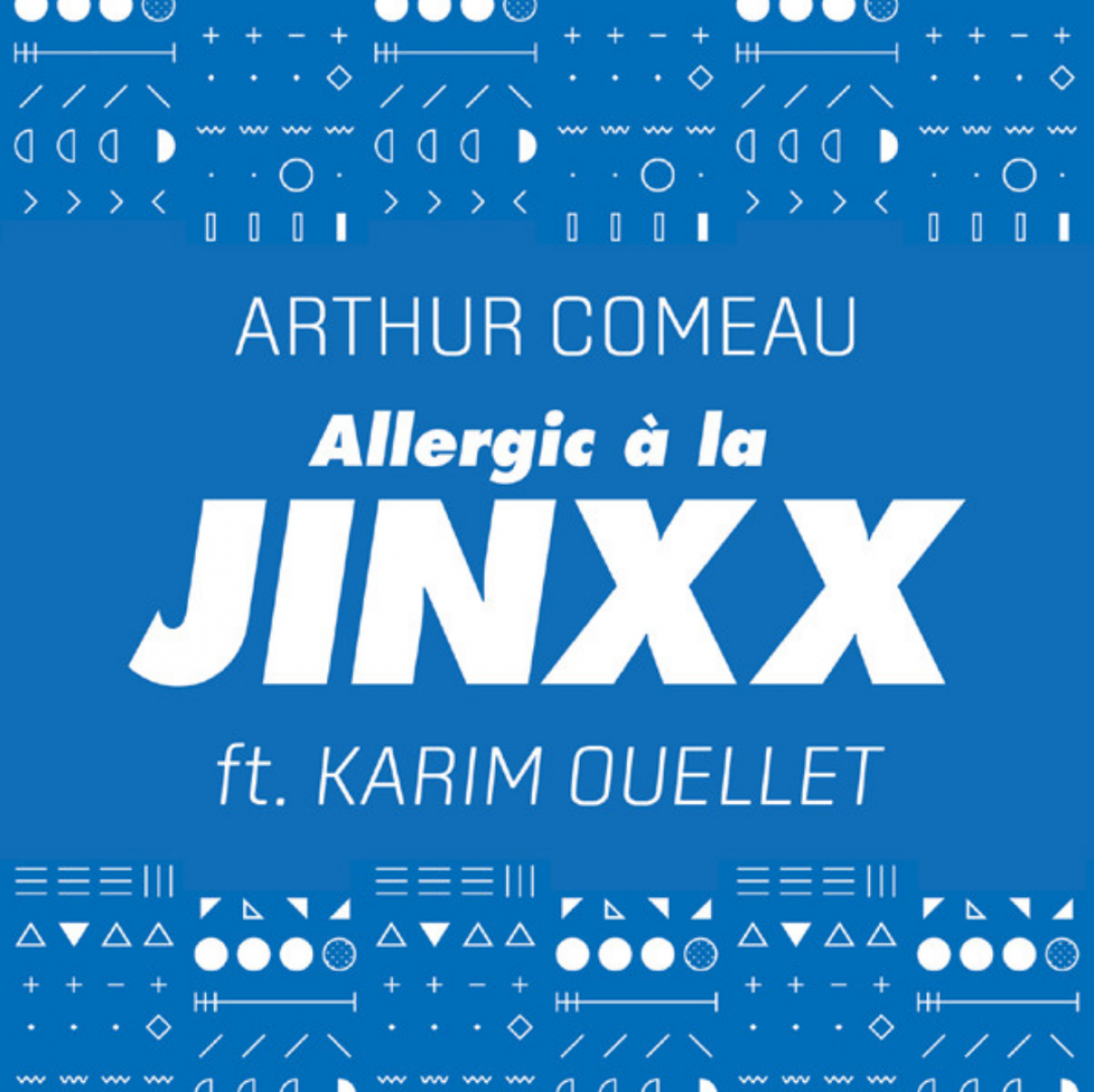 Arthur Comeau - Allergic à la Jinxx 