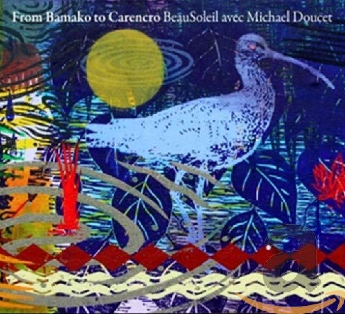 Beausoleil - From Bamako to Caencro